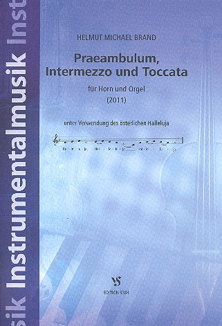 Praeambulum, Intermezzo und Toccata für Horn und Orgel