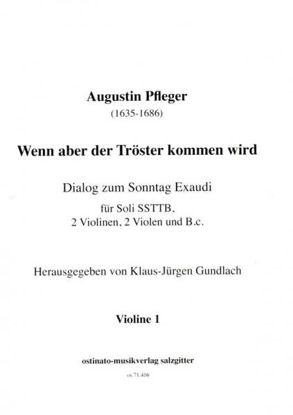 Wenn aber der Tröster kommen wird für 5 Singstimmen (SSTTB), 2 Violinen, 2 Violen und Bc