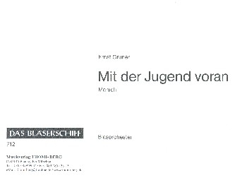 Mit der Jugend voran: für Blasorchester
