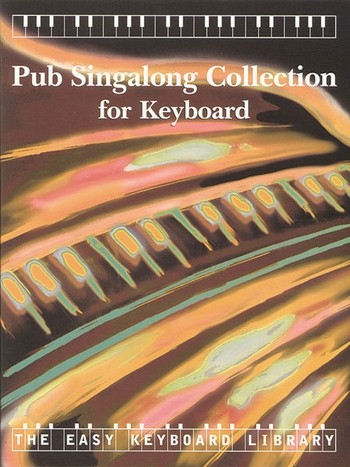 PUB SINGALONG COLLECTION FOR KEYBOARD