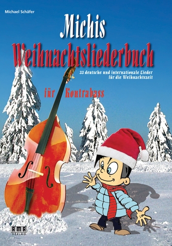 Michis Weihnachtsliederbuch für 1-2 Kontrabässe (Gitarre/Klavier ad lib)