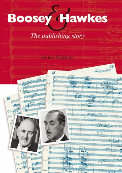 Boosey &amp; Hawkes The Publishing Story