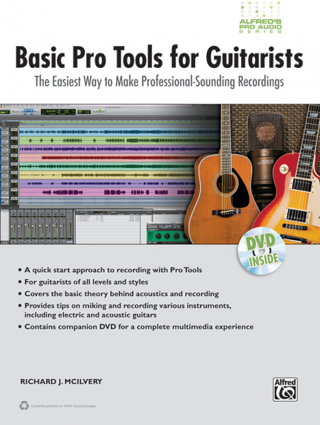 Basic Pro Tools for Guitarists (+DVD)