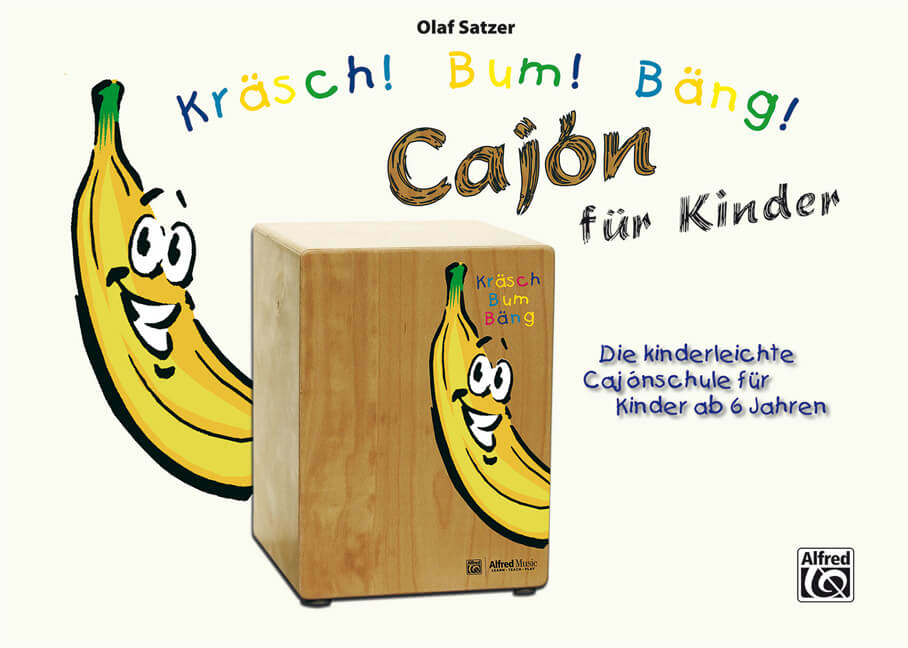 Alfred Music Publishing Gmbh Schule Für Cajon Kräsch Bum Bäng - Für Kinder