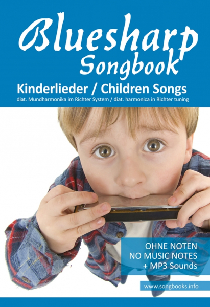 Bluesharp Songbook - Kinderlieder für Mundharmonika (ohne Noten)