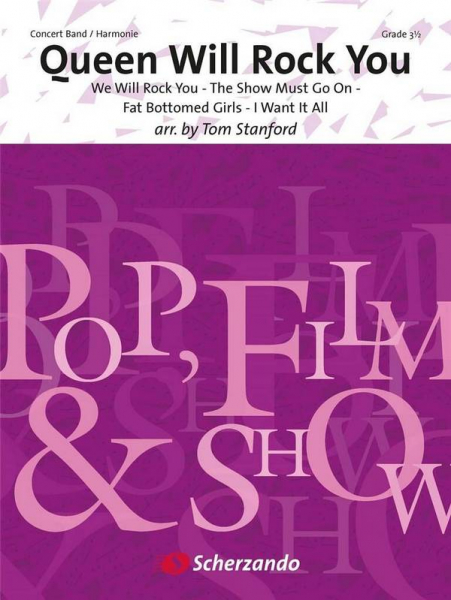 We will rock You (Medley) for concert band
