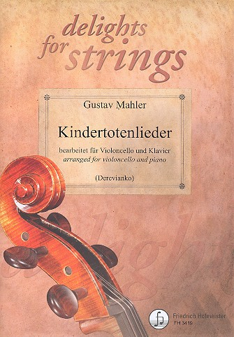 Kindertotenlieder für Violoncello und Klavier