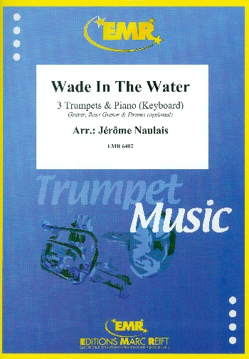 Wade In The Water für 3 Trompeten und Klavier (Keyboard) (Percussion ad lib)