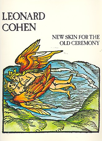 Leonard Cohen: New Skin For The Old Ceremony