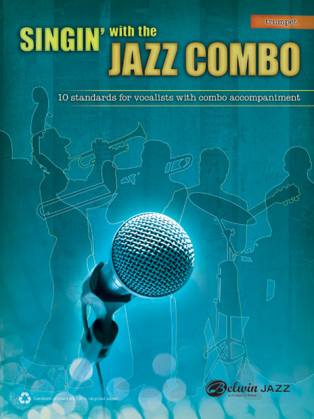 Singin' with the Jazz Combo: for vocalists with combo accompaniment
