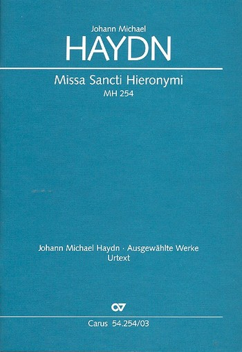 Missa Sancti Hieronymi MH254 für Soli, gem Chor und Orchester