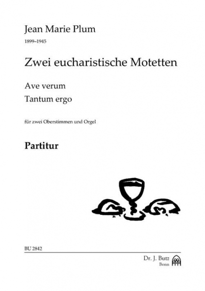 Zwei eucharistische Motetten für Oberstimmenchor (SA) und Orgel