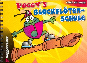 Schule für Blockflöte Voggy´s Blockflötenschule 1