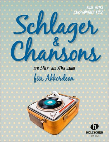 Sammelband für Akkordeon Schlager und Chansons der 50er- bis 70er-Jahre