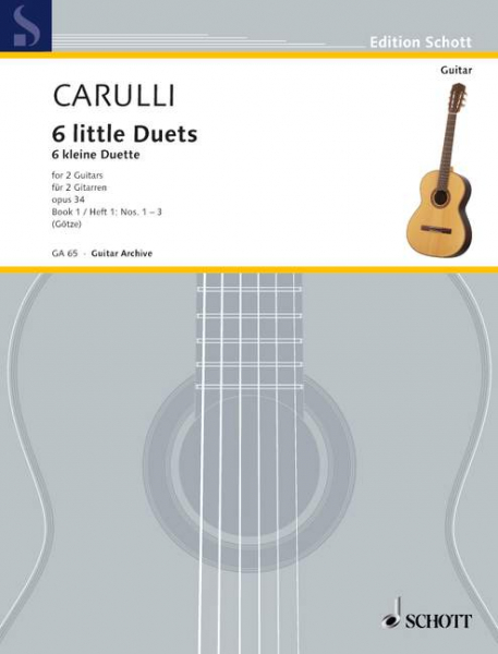 6 kleine Duette op.34 Band 1 (Nr.1-3) für 2 Gitarren
