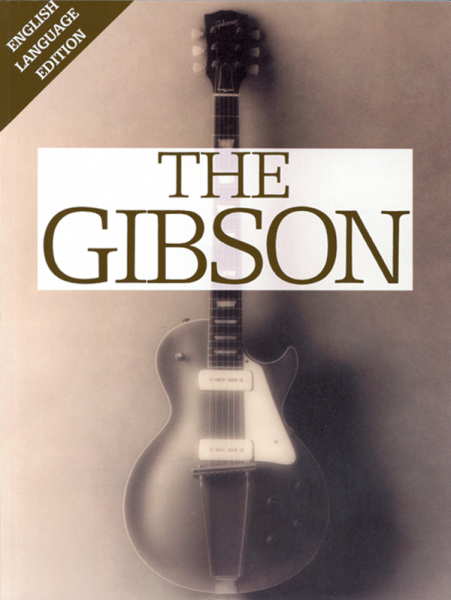 THE GIBSON (ENGLISH LANGUAGE EDI- TION)
