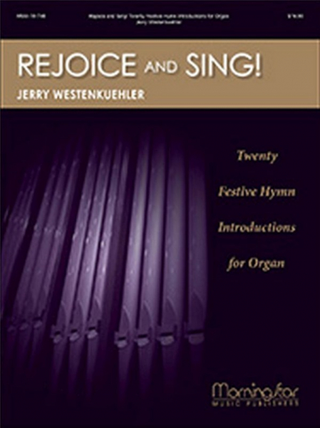 Rejoice &amp; Sing! for organ