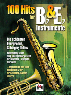 Sammelband 100 Hits für B- und Es-Instrumente