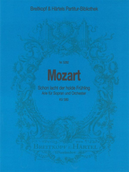Schon lacht der holde Frühling KV580 für Sopran, Klarinette und Orchester