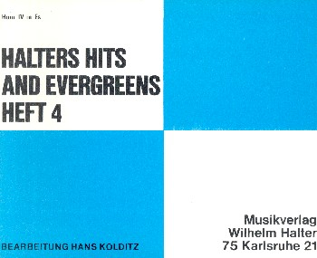 Halters Hits and Evergreens Band 4: für Blasorchester