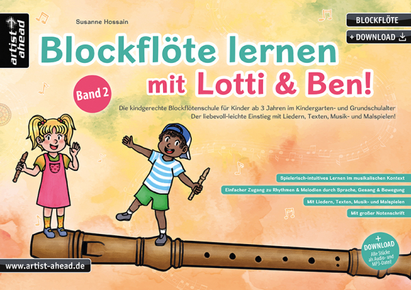 Blockflöte lernen mit Lotti &amp; Ben! Band 2 (+Online Audio) für Sopranblockflöte