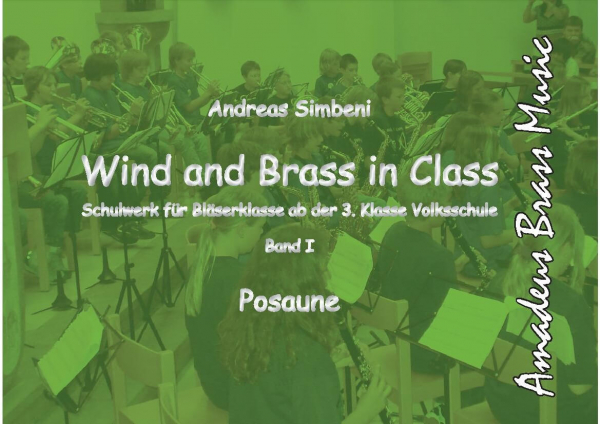 Wind and Brass in Class 1 (Posaune)