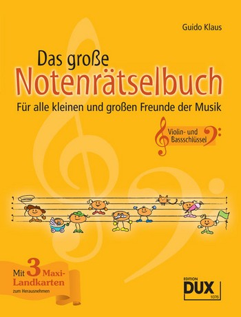 Das große Notenrätselbuch (Violinschlüssel und Bassschlüssel)