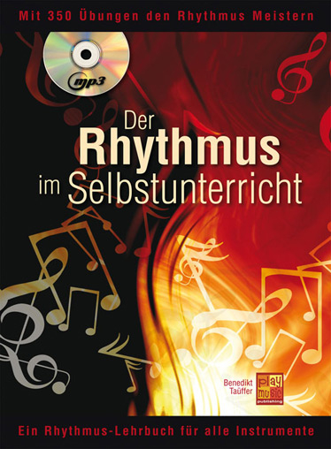 Der Rhythmus im Selbstunterricht (+MP3-CD) für alle Instrumente/Musiker