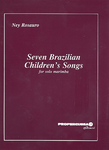 7 Brazilian Children&#039;s Songs for marimba