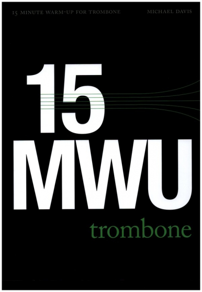 15 Minute Warm-up Routine (+CD) for trombone