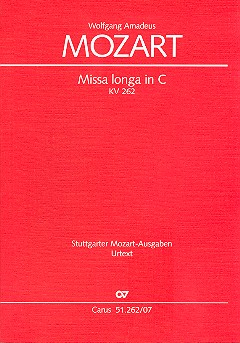 Missa longa in C KV262 für Soli, gem Chor und Orchester
