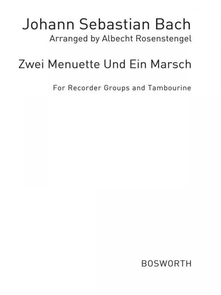 2 Menuette und 1 Marsch für Blockflöten und Tambourin