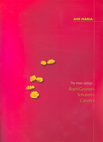Ave Maria the 3 settings for voice and piano