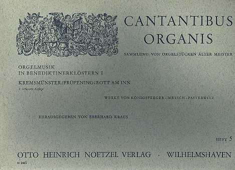 Orgelmusik in Benediktinerklöstern Band 1 Kremsmünster, Prüfening,