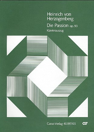 Die Passion op.93: für Soli (SATT Bar B), Chor und Orchester