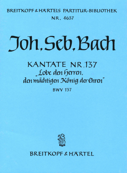 Lobe den Herren Kantate Nr.137 BWV137
