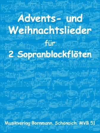 Spielpartitur Advents- und Weihnachtslieder