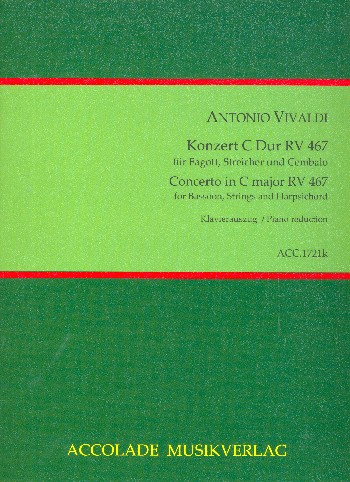 Konzert C-Dur RV467 für Fagott, Streicher und Bc für Fagott und Klavier