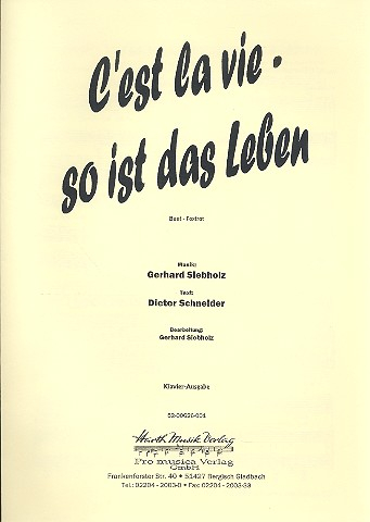C&#039;est la vie - so ist das Leben: Einzelausgabe Gesang und Klavier