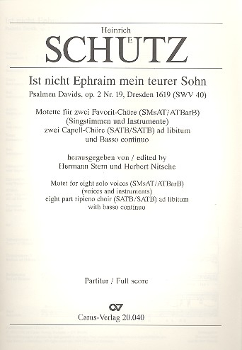 Ist nicht Ephraim mein teurer Sohn SWV40 für 2 Favorit-Chöre mit Instrumenten und Bc