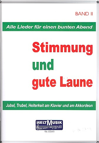 Stimmung und gute Laune Band 2 für Klavier / Akkordeon