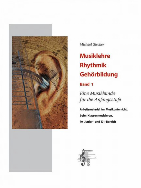 Lehrbuch Musiklehre Rhythmik Gehörbildung Band 1