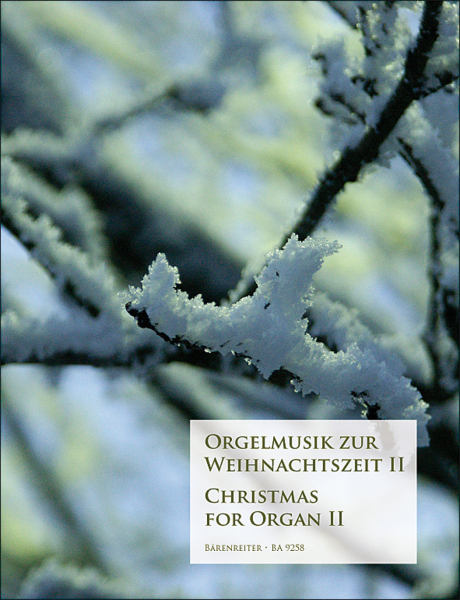 Weihnachtsliederbuch Orgelmusik zur Weihnachtszeit Band II