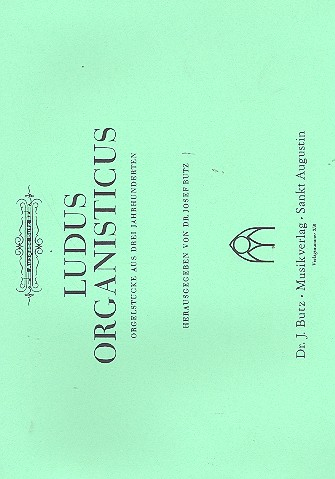 Ludus Organisticus für Orgel