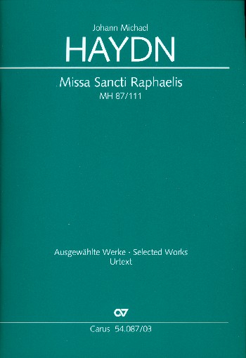 Missa Sancti Raphaelis MH87/111 für gem Chor und Orchester
