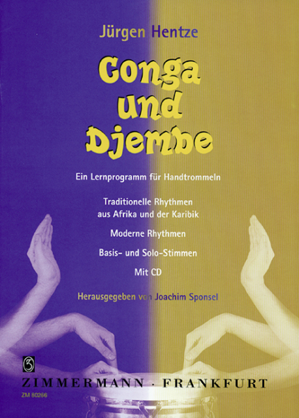 Conga und Djembe (+CD) Ein Lernprogramm für Handtrommeln