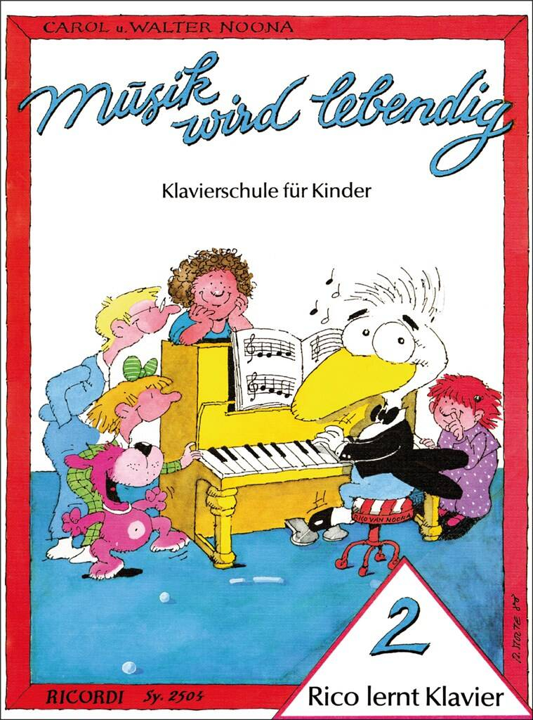 G. Ricordi & Co. Bühnen- Und Musikverlag Gmbh Schule Für Klavier Rico Lernt Klavier 2