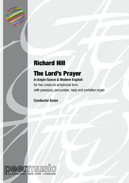 The Lord&#039;s Prayer (in Anglo-Saxon &amp; Modern English) for 2 choirs in antiphonal form with panpipes, p