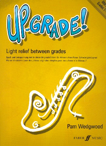 Up-Grade for alto saxophone grades 1-2