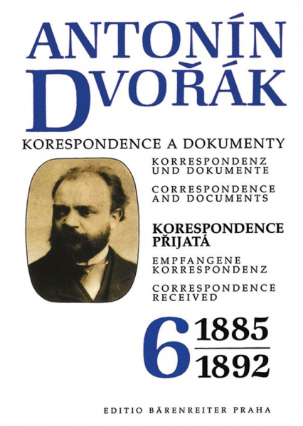 Antonin Dvorak Empfangene Korrespondenz 1885-1892 (ts/dt/en)